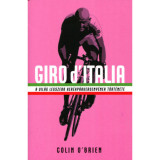 Giro d&#039;Italia - A vil&aacute;g legszebb ker&eacute;kp&aacute;rverseny&eacute;nek t&ouml;rt&eacute;nete - Colin O&#039;Brien