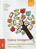 Caietul inteligent. Literatură, limba rom&acirc;nă, comunicare. Pentru clasa a V-a. Semestrul I - Paperback brosat - Elena C&acirc;rstocea, Ana Coman, Monica H. C