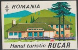 Romania anii 60-70 - Vigneta cartonata Hanul Turistic RUCAR (judetul Arges), eticheta hoteliera CentroCOOP, promovare turistica