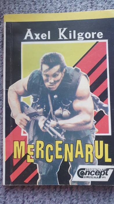 Mercenarul, Axel Kilgore, 1993