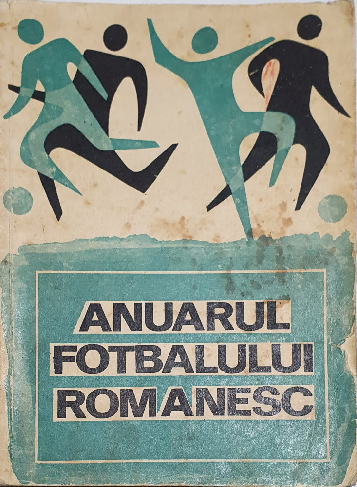 ANUARUL FOTBALULUI ROMANESC (1909-1967) | arhiva Okazii.ro