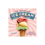 The Homemade Ice Cream Recipe Book: Old-Fashioned All-American Treats for Your Ice Cream Maker