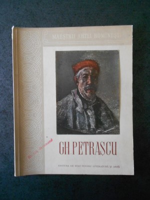 EUGEN CRACIUN - GH. PETRASCU. MAESTRII ARTEI ROMANESTI (1956) foto