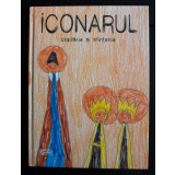 Iconarul: copilărie și sfințenie