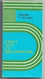 Radu Cosasu - Cinci ani cu Belphegor, 1975, Alta editura