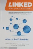 Linked. Noua stiinta a retelelor - Albert-Laszlo Barabasi