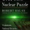 Uaps and the Nuclear Puzzle: Visitations, National Security, and the Need for Transparency (Incidents That Demand Investigation and Disclosure)