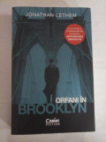 Cumpara ieftin ORFANI IN BROOKLYN (roman) - Jonathan LETHEN