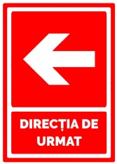 Semn de directie de urmat sageata in stanga foto