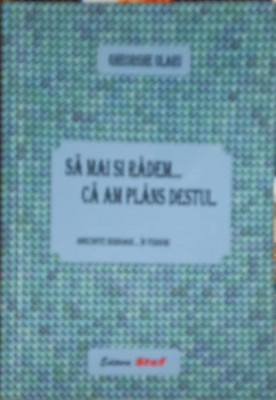 SA MAI SI RADEM... CA AM PLANS DESTUL. ANECDOTE SERIOASE... IN VERSURI-GHEORGHE OLARU foto