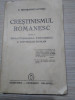 CRESTINISMUL ROMANESC - S. Mehedinti-Soveja - Edituta Cugetarea, 1941, 224 p., Alta editura