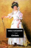 Chiritele - Vasile Alecsandri, Editura Tana Cart