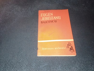 EUGEN JEBELEANU - BALCESCU foto