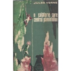 O calatorie spre centrul Pamantului - Jules Verne