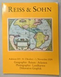 REISS and SOHN , AUKTION 223 : GEOGRAPHIE , RESIEN , ATLANTEN ...DEKORATIVE GRAPHIK , CATALOG DE LICITATIE , TEXT IN LIMBA GERMANA , OCT. - NOV. , 202