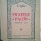 N. Iorga - Fratele Pagan. Drama in 5 acte