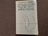 OPTIMIZATION THEORY WITH APPLICATIONS DONALD A PIERRE RF19/3