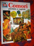 Comori pierdute si regasite ( ce si cum ) 48 pagini