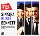 CD Pop: Frank Sinatra , Michael Buble , Tony Bennett - My Kind of Music ( 2 CD-uri originale - vezi descriere )