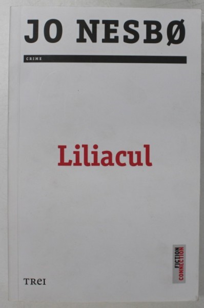 LILIACUL de JO NESBO , 2018