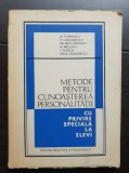 Metode pentru cunoașterea personalității cu privire specială la elevi - A. Cosmovici, R. Crăciunescu, Miltred Cristescu