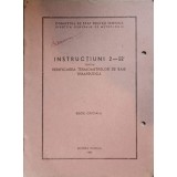 INSTRUCTIUNI 2-52 PENTRU VERIFICAREA TERMOMETRELOR DE BAIE TERAPEUTICA-COLECTIV-236207
