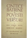 Adrian Maniu - Cantece batrane si povesti in versuri (Editia: 1967)