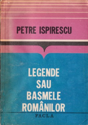 Legende sau basmele rom&amp;acirc;nilor foto