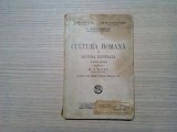 CULTURA ROMANA in Lectura Ilustrata - G. Popa-Lisseanu, C. Papacostea - 1924, Clasa 4, Istorie, Auxiliare scolare