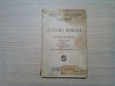 CULTURA ROMANA in Lectura Ilustrata - G. Popa-Lisseanu, C. Papacostea - 1924 foto