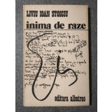 Liviu Ioan Stoiciu - Inima de raze (1982)
