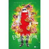 Eszem-iszom, Hungary - &Eacute;ttermesek &eacute;s vend&eacute;gek a p&aacute;cban - Kordos Szabolcs