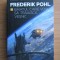 Frederik Pohl - Băiatul care voia să trăiască veșnic