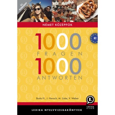 1000 Fragen 1000 Antworten - N&amp;eacute;met k&amp;ouml;z&amp;eacute;pfok - Boda Helga foto