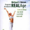 Programul de intinerire RealAge - Michael F. Roizen