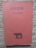 H&eacute;ro&iuml;des - Ovide, Carte Franceza 1928, Societ&eacute; d&#039;Edition Les Belles Lettres, 159 Pagini, Editie Necartonata