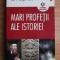 Mari profetii ale istoriei - Luis T. Melgar Valero