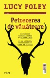 Petrecerea de v&acirc;nătoare