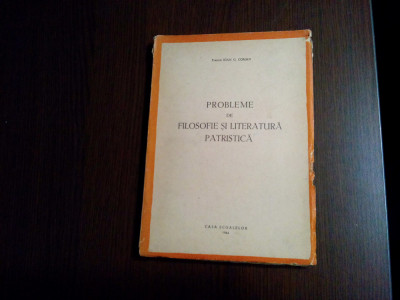 PROBLEME DE FILOSOFIE SI LITERATURA PATRISTICA - Ioan G, Coman - Ed. I, 1944 foto