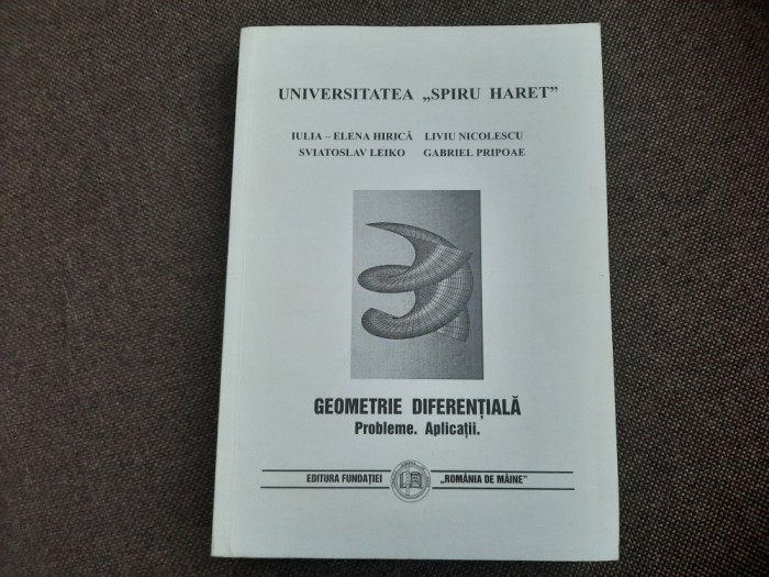 Geometrie diferentiala Probleme. aplicatii Liviu Nicolescu,