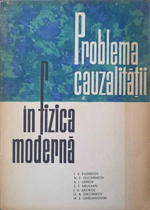 PROBLEMA CAUZALITATII IN FIZICA MODERNA-COLABORATORI-168416