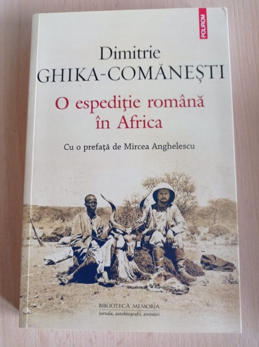 Dimitrie Ghika-Comanesti - O espeditie romana in Africa