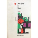 Liviu Rebreanu - Adam si Eva (Editia: 1970)