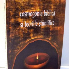 COSMOGONIA BIBLICA SI TEORIILE STIINTTIFICE de PR. IOVA FIRCA , 1998