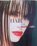 HAIR by MARIE CLAIRE de JOSETTE MILGRAM , 2008 * TEXT IN LIMBA ROMANA