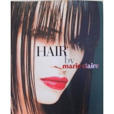 HAIR by MARIE CLAIRE de JOSETTE MILGRAM , 2008 * TEXT IN LIMBA ROMANA