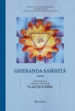 Gheranda-samhita. Compediul de yoga al lui Gheranda