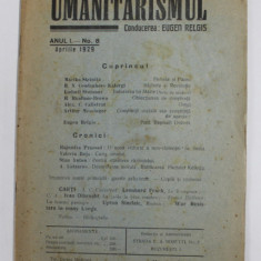 UMANITARISMUL , REVISTA , ANUL I , NR. 8 , APRILIE , 1929 , PREZINTA PETE SI URME DE UZURA