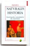 Naturalis Historia, 2003, Volumul 4, Remedii vegetale, Plinius, Enciclopedia Cunostintelor din Antichitate,remedii naturiste,leacuri,plante medicinale