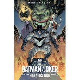 Batman / Joker: Hal&aacute;los du&oacute; - Marc Silvestri